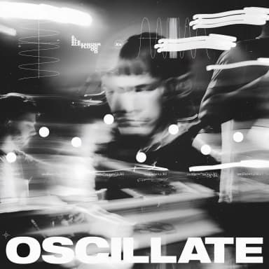 Oscillate
