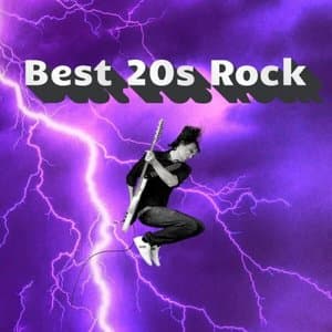 Best 20s Rock