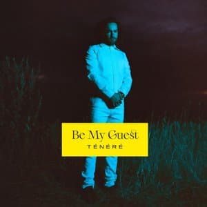 Be my guest