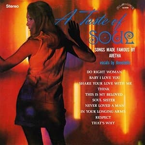A Taste of Soul: Songs Made Famous by Aretha (Remastered from the Original Alshire Tapes)
