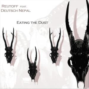 Eating the Dust (feat. Deutsch Nepal)