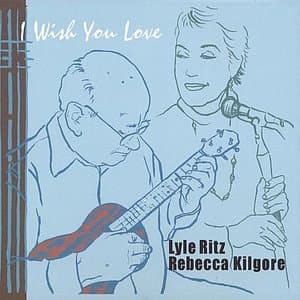I Wish You Love