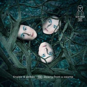 Kraitis Is Pelkes - Dowry From A Swamp
