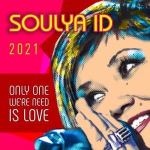 - Only One Were Need Is Love