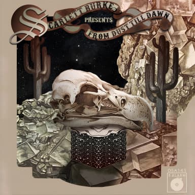 Scarlett Burke Presents: From Dust Till Dawn