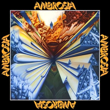 Ambrosia / Somewhere Ive Never Travelled