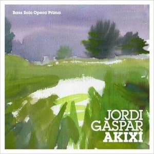 Akixi (Bass Solo Opera Prima)