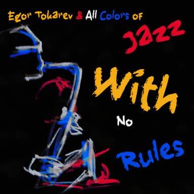 Jazz with No Rules