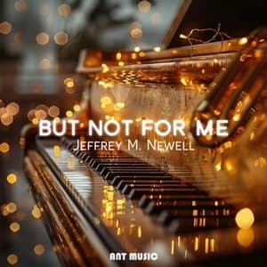 But Not For Me