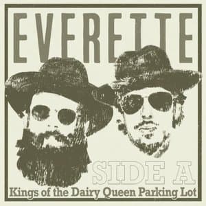 Kings Of The Dairy Queen Parking Lot: Side A