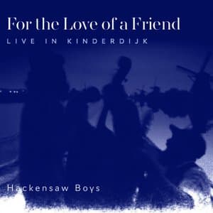 For the Love of a Friend