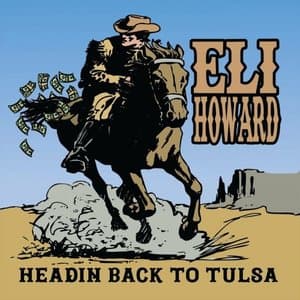 Headin Back to Tulsa