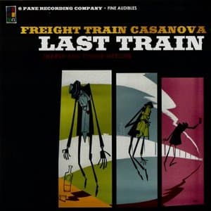 Last Train / Harsh and Tender Mercies