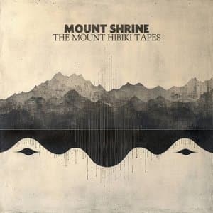 The Mount Hibiki Tapes