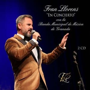 Fran Llorens En ConciertoCon La Banda Municipal De Musica De Granada 2 CD (En Directo)