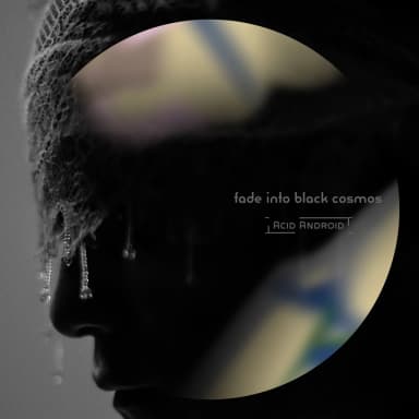 fade into black cosmos