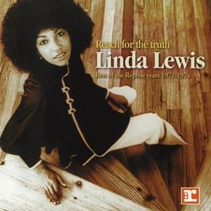 Reach For The Truth: Best Of The Reprise Years 1971-1974