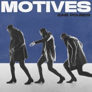 MOTIVES
