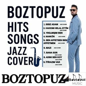 Boztopuz Hits Sarkilar Caz Geceleri
