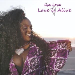 Love Is Alive