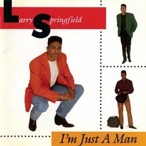 Im Just A Man