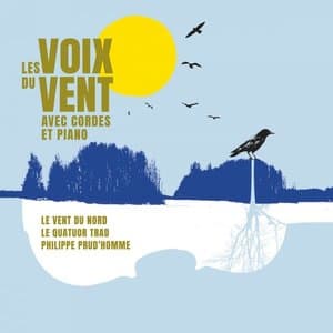 Les voix du vent avec cordes et piano
