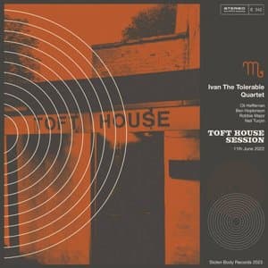 Toft House Session