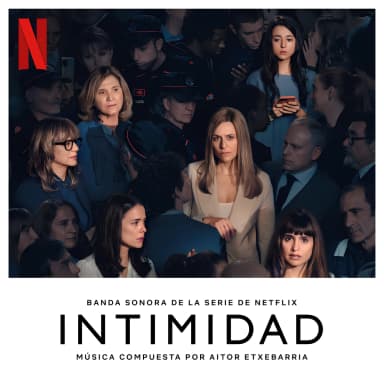 Intimidad (Soundtrack from the Netflix Series)