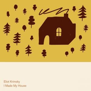 I Made My House