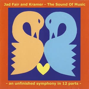 The Sound of Music (An Unfinished Symphony in 12 Parts)