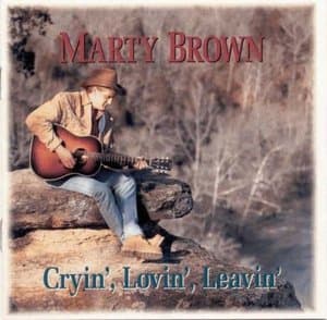 Cryin', Lovin', Leavin'
