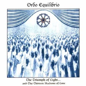 The Triumph Of Light... And Thy Thirteen Shadows Of Love