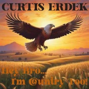 Hey Bro... Im Country Too!