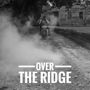 Over The Ridge