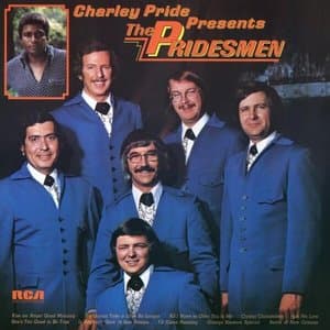 Charley Pride Presents The Pridesmen