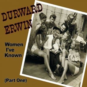 Women Ive Known, Pt. 1