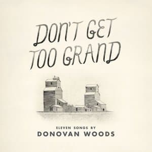 Dont Get Too Grand