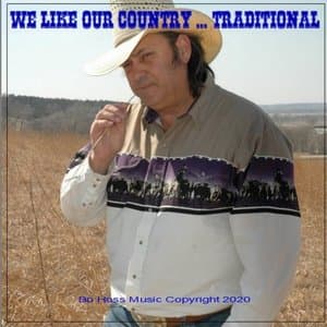 We Like Our Country ... Traditional
