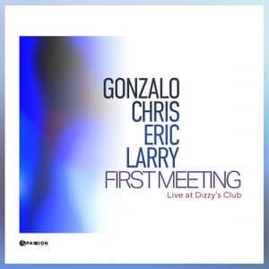 First Meeting (Live at Dizzys Club)