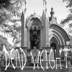 Dead Weight