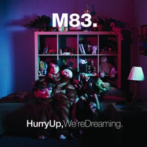 Hurry Up, We're Dreaming (CD1)
