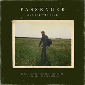 One for the Road (Songs from the Unlikely Pilgrimage of Harold Fry the Musical)