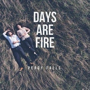 Days Are Fire