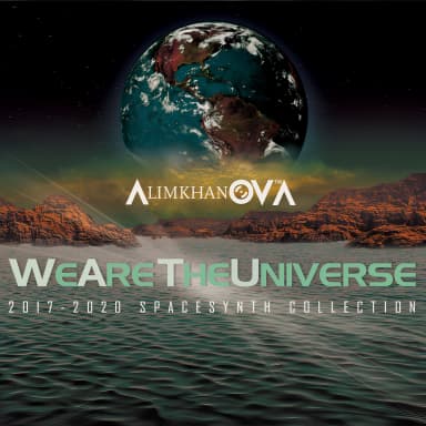 We Are The Universe (2017-2020 Spacesynth Collection)