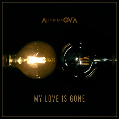 My Love Is Gone