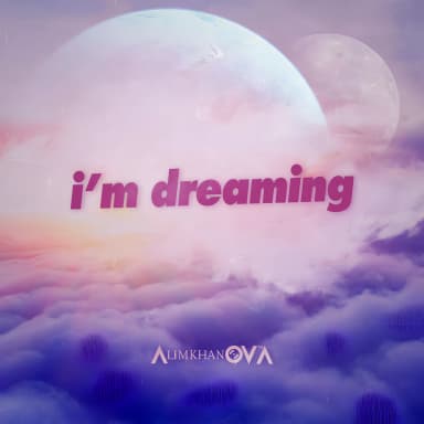I'm Dreaming