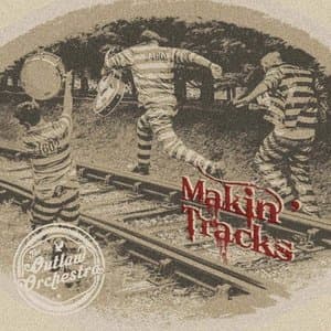 Makin Tracks
