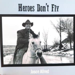 Heroes Dont Fly