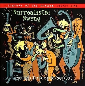 History Of The Micros Vol. II: Surrealistic Swing