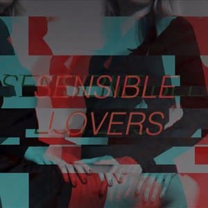 Sensible Lovers